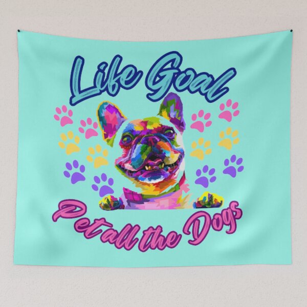 Item preview, Life Goal Pet All The Dogs Quotes designed and sold by PARADISEGLOBE.