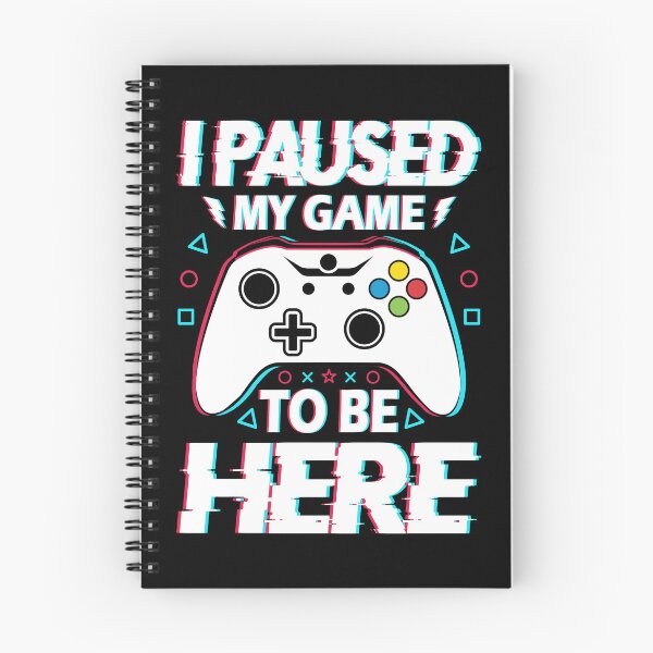 Item preview, I Paused My Game To Be Here designed and sold by Froyd Wess.
