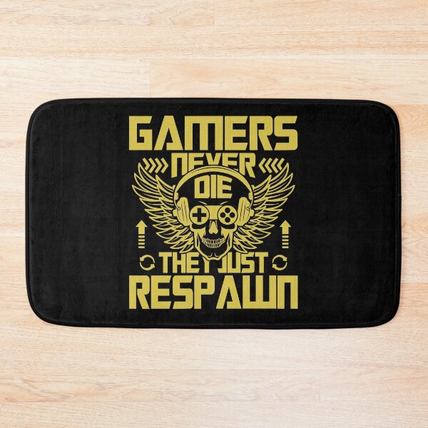 Item preview, Gamers Never Die They Just Respawn designed and sold by Froyd Wess.