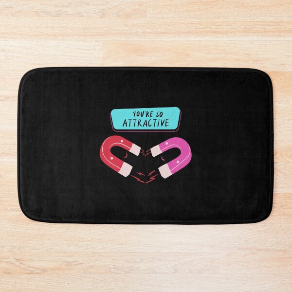 Item preview, YOU ARE ATTRACTIVE  designed and sold by BluePlanetStore.