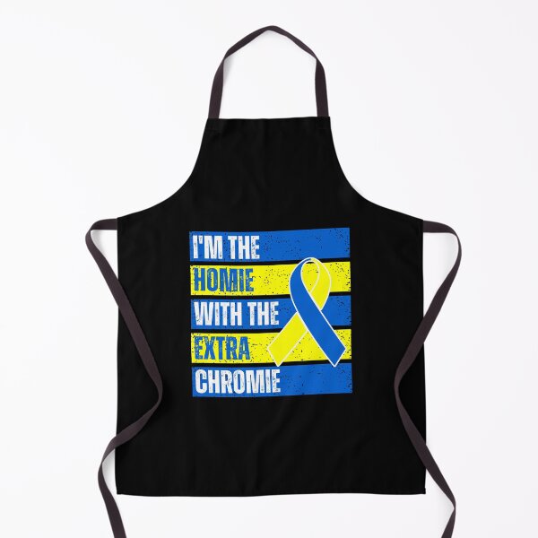 Item preview, I'm The Homie With Extra Chromie Down Syndrome Awareness designed and sold by MacAndMoose.