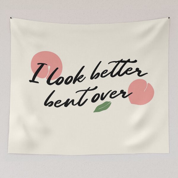 Item preview, I look better bent over designed and sold by stripedcarpet.