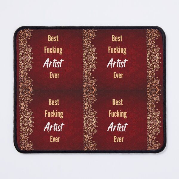 Item preview, Best F*cking ARTIST Ever designed and sold by CheersTOGETHER.