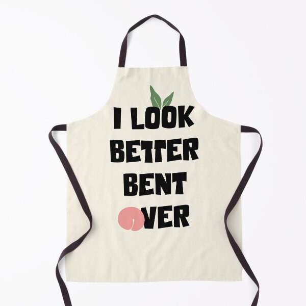 Item preview, I look better bent over designed and sold by stripedcarpet.