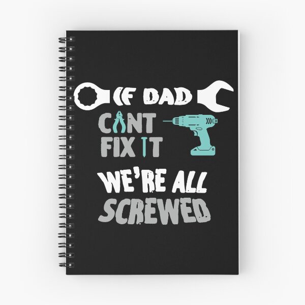 Item preview, If Dad Can't Fix It We're Screwed designed and sold by Socmedtech.