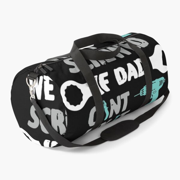 Item preview, If Dad Can't Fix It We're Screwed designed and sold by Socmedtech.