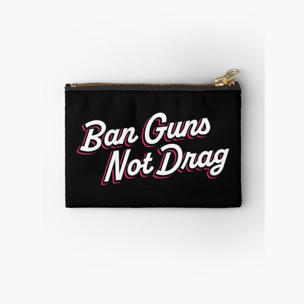 Item preview, Ban Guns Not Drag designed and sold by MaisonDeNo.