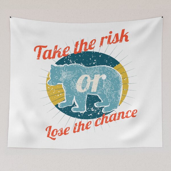 Item preview, Take the risk or lose the chance designed and sold by c4k5llc.
