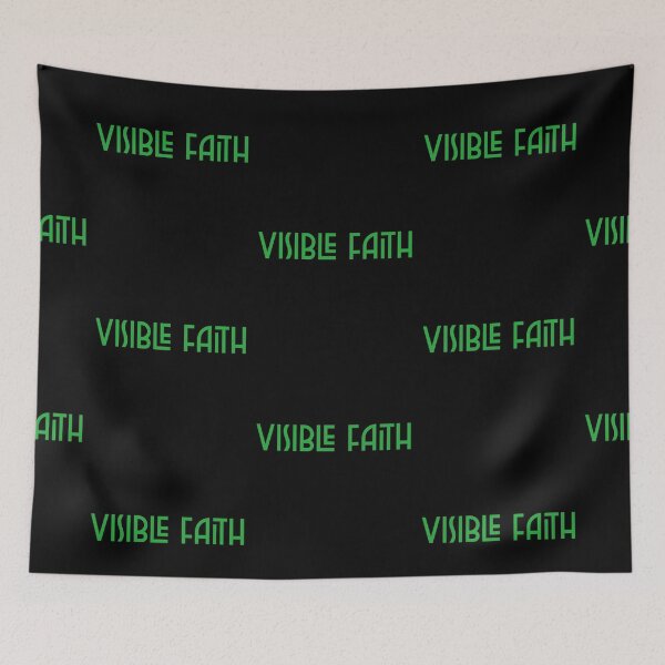 Item preview, Visible Faith. Faith. Inspirational Quote. Jesus. Spiritual. Religious. God. Prayer  designed and sold by Tish K..