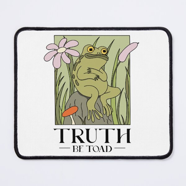 Item preview, Truth be Toad designed and sold by dgutpro87.