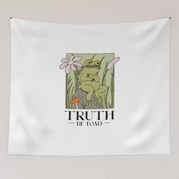 Item preview, Truth be Toad designed and sold by dgutpro87.