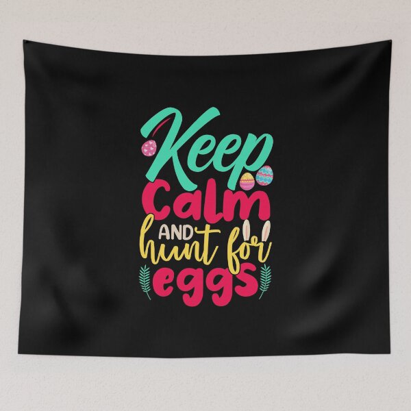 Item preview, Keep Calm And Hunt For Eggs designed and sold by Prettygraphe.
