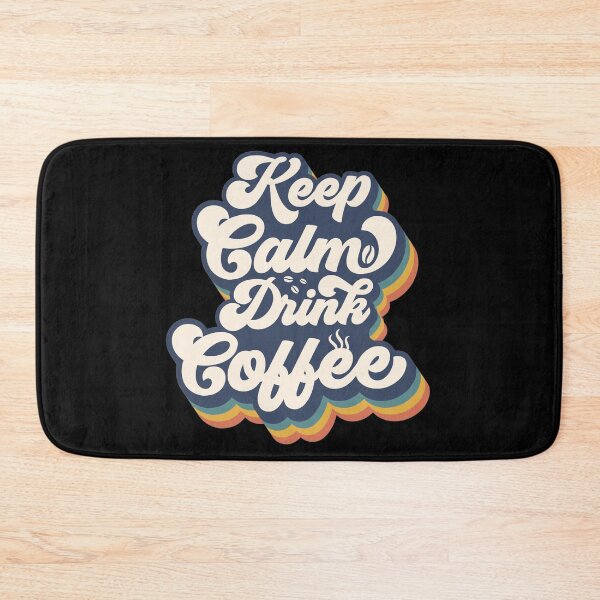 Item preview, Keep Calm and Drink Coffee designed and sold by c4k5llc.