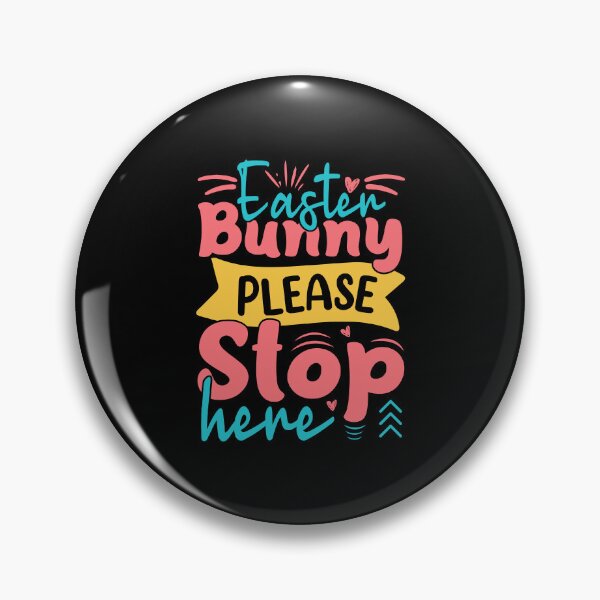 Item preview, Easter Bunny, Please Stop Here designed and sold by Prettygraphe.