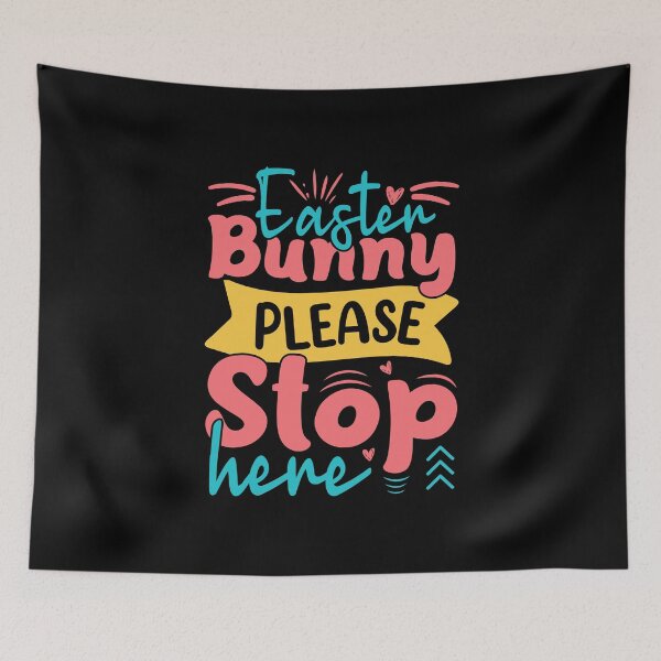 Item preview, Easter Bunny, Please Stop Here designed and sold by Prettygraphe.