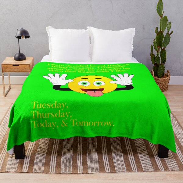 Item preview, I’m only sarcastic when the day starts with a T. Tuesday, Thursday Today & Tomorrow. designed and sold by Kidzx6.