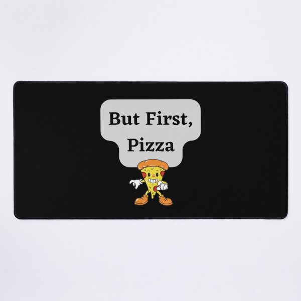 Item preview, But First,Pizza designed and sold by HOMEDESIGNPRINT.