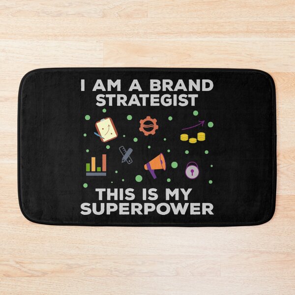 Item preview, I am a brand strategist this is my superpower, funny superpower lovers, job, humor, joke, meme, superhero worker designed and sold by SGS-.