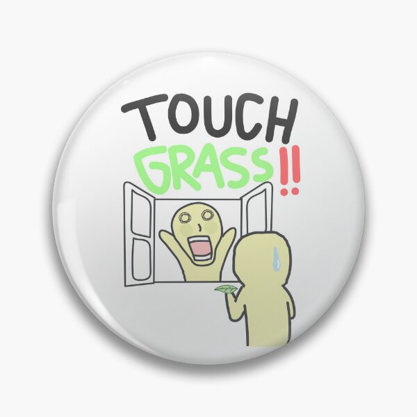 Item preview, Touch Grass !! designed and sold by HarshBrown.