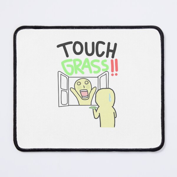 Item preview, Touch Grass !! designed and sold by HarshBrown.