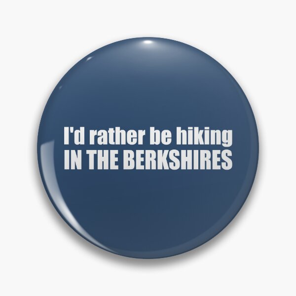 Item preview, I'd Rather Be Hiking In The Berkshires designed and sold by Esskay Designs.