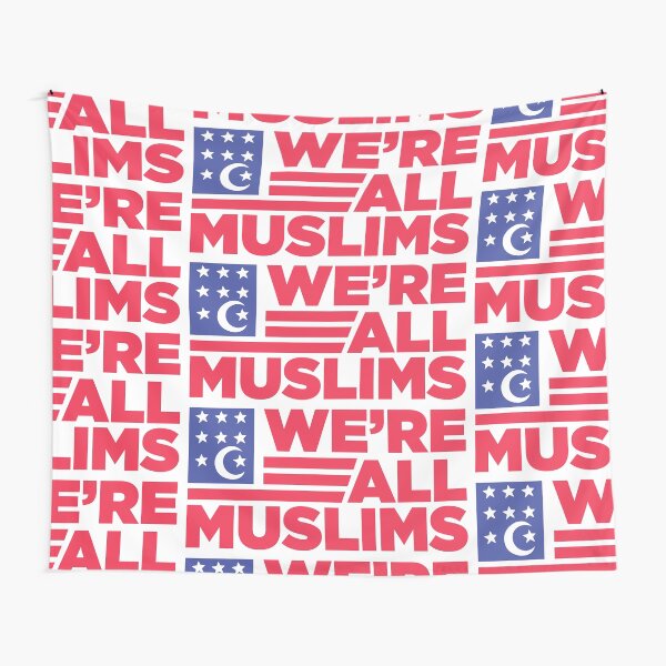 We're All Muslim Flag Tapestry