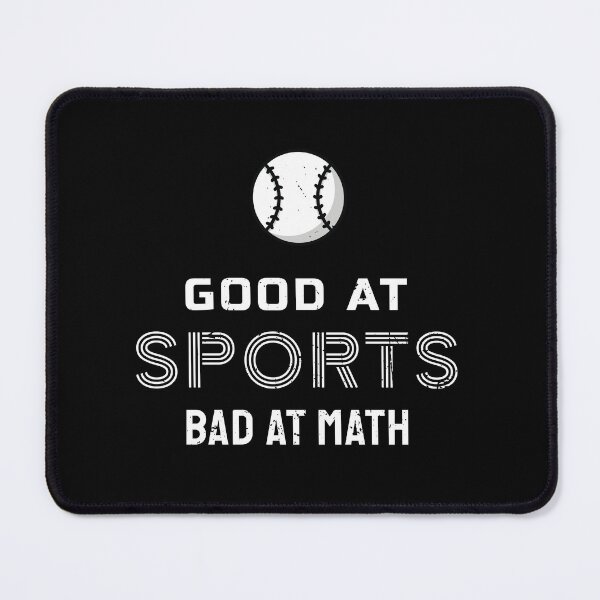 Item preview, Good At Sports Bad At Math Baseball White Color designed and sold by bolkibox.