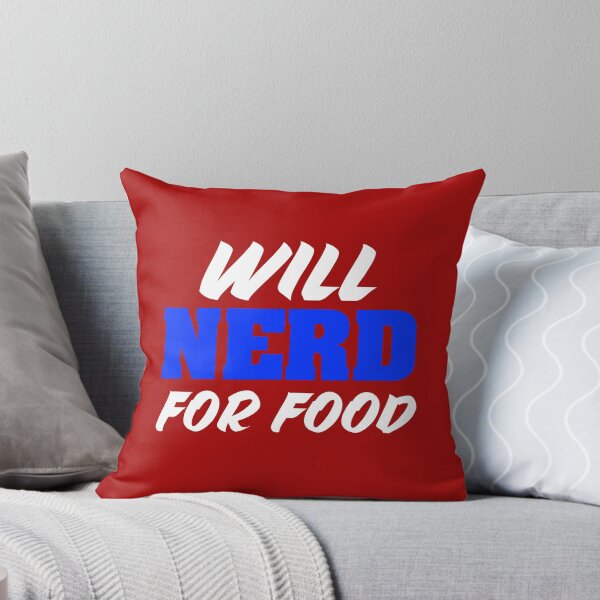 Item preview, Will Nerd for Food designed and sold by unixorn.