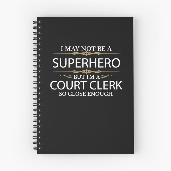 Item preview, May Not Be a Superhero But I'm a Court Clerk designed and sold by losttribe.