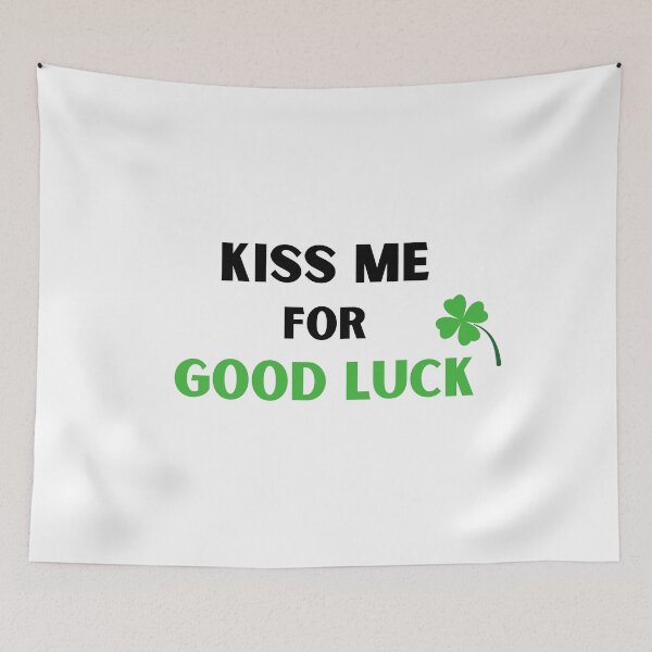 Item preview, Kiss me for good luck designed and sold by monikute.