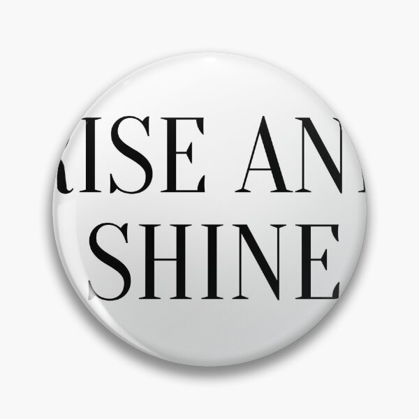Item preview, rise and shine t-shirt designed and sold by OKR1M.