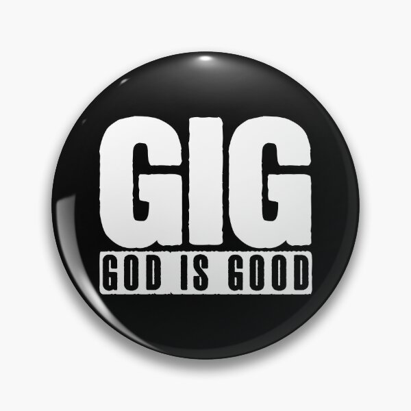 Item preview, GIG - GOD IS GOOD designed and sold by plushism.
