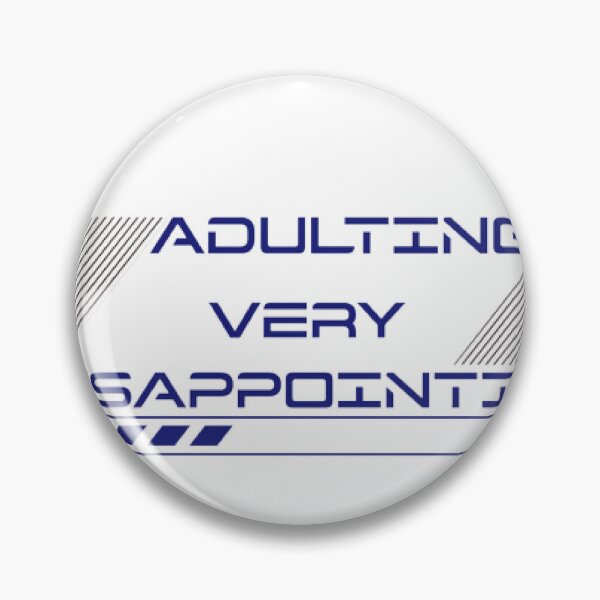Item preview, Adulting Very Disappointing designed and sold by KoumlisArt.