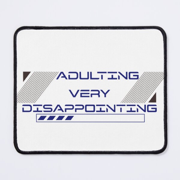 Item preview, Adulting Very Disappointing designed and sold by KoumlisArt.