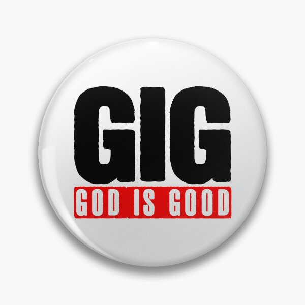 Item preview, GIG - GOD IS GOOD designed and sold by plushism.