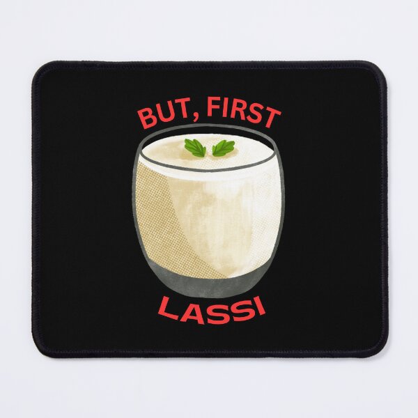 Item preview, But first lassi | Lassi Lover designed and sold by shopaminute.