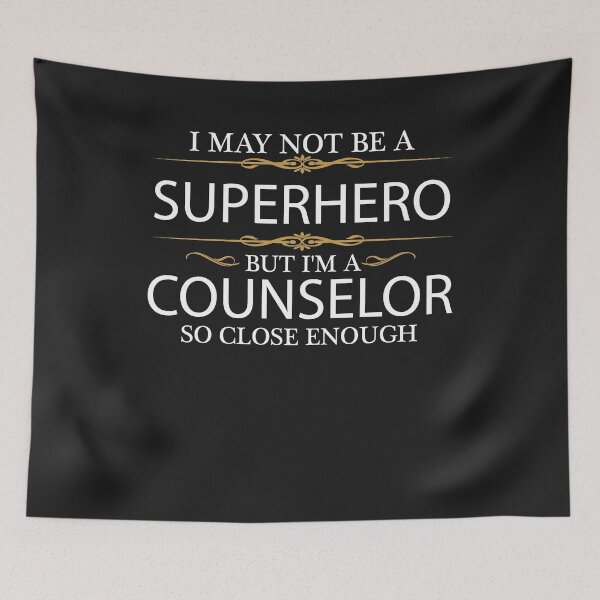 Item preview, May Not Be a Superhero But I'm a Counselor  designed and sold by losttribe.