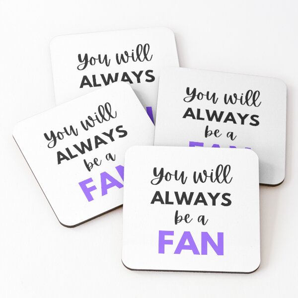 Item preview, You will always be a fan designed and sold by monikute.