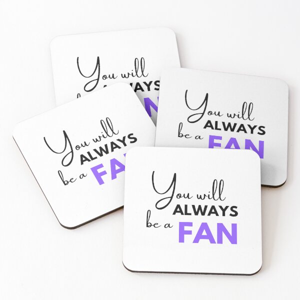 Item preview, You will always be a fan designed and sold by monikute.