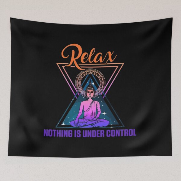 Item preview, Relax Nothing Is Under Control designed and sold by BHM Shirts.