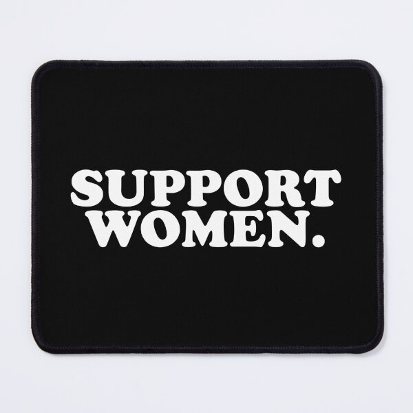 Item preview, Support Women. - white on black designed and sold by chrismanubag.