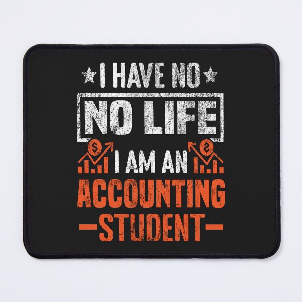 Item preview, Funny Accounting Student I Have No Life T-Shirt Essential T-Shirt designed and sold by LumbardaDesigns.