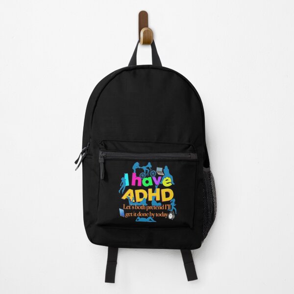 Item preview, Funny ADHD Quote - I have ADHD Let’s both pretend I’ll get it done by today - Attention Deficit HyperActive Disorder | Neurodiversity | Neurodivergent | Neurodiverse designed and sold by MJDezigns.