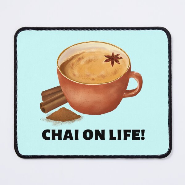 Item preview, Chai On Life | Tea Lover designed and sold by shopaminute.