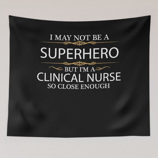 Item preview, May Not Be a Superhero But I'm a Clinical Nurse designed and sold by losttribe.