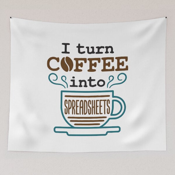 Item preview, I Turn Coffee Into Spreadsheets Funny Accountant CPA designed and sold by jaygo.