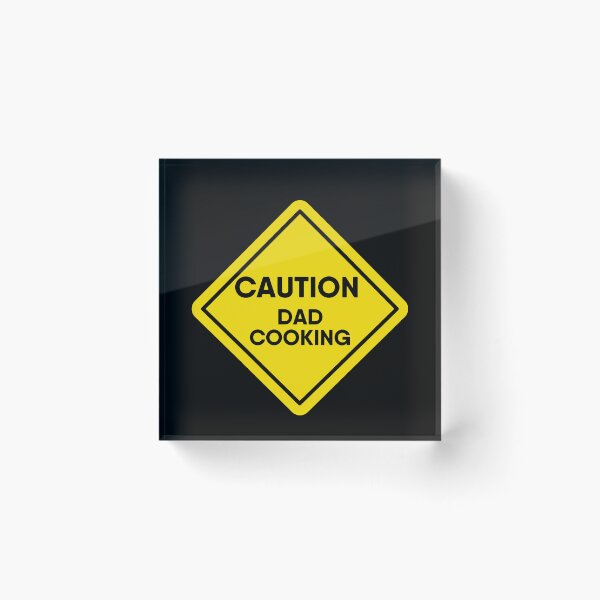 Item preview, Caution dad cooking Yellow Warning Sign designed and sold by RiciPaneto.