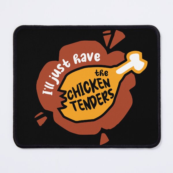 Item preview, I'll have the chicken tenders designed and sold by stripedcarpet.