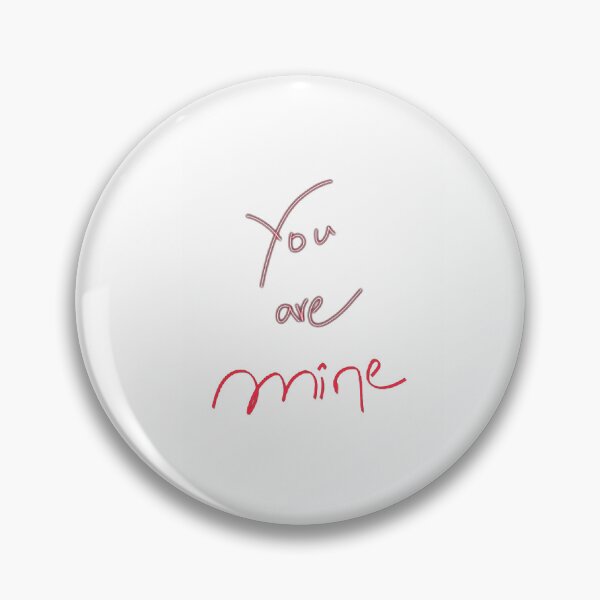 Item preview, You are mine text design-65 PNG designed and sold by Metaversigns2-O.