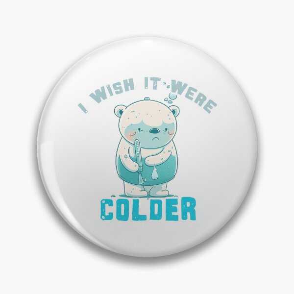 Item preview, I Wish It Were Colder  designed and sold by lightjourney.